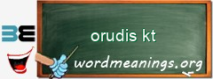 WordMeaning blackboard for orudis kt